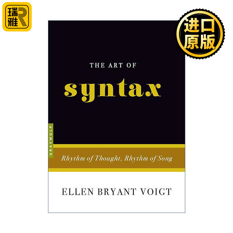 The Art of Syntax: Rhythm of Thought, Rhythm of Song 英文原版