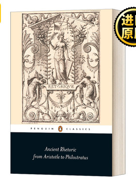 古代修辞学 黑经典 英文原版 Ancient Rhetoric 从亚里士多德到菲罗斯特拉斯 英文版 Thomas Habinek 进口英语原版书籍