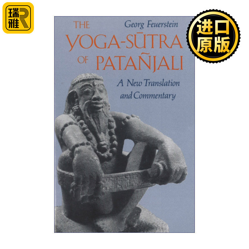 The Yoga-Sutra Of Patanjali 帕坦伽利的瑜伽经 从古典瑜伽到现代瑜伽