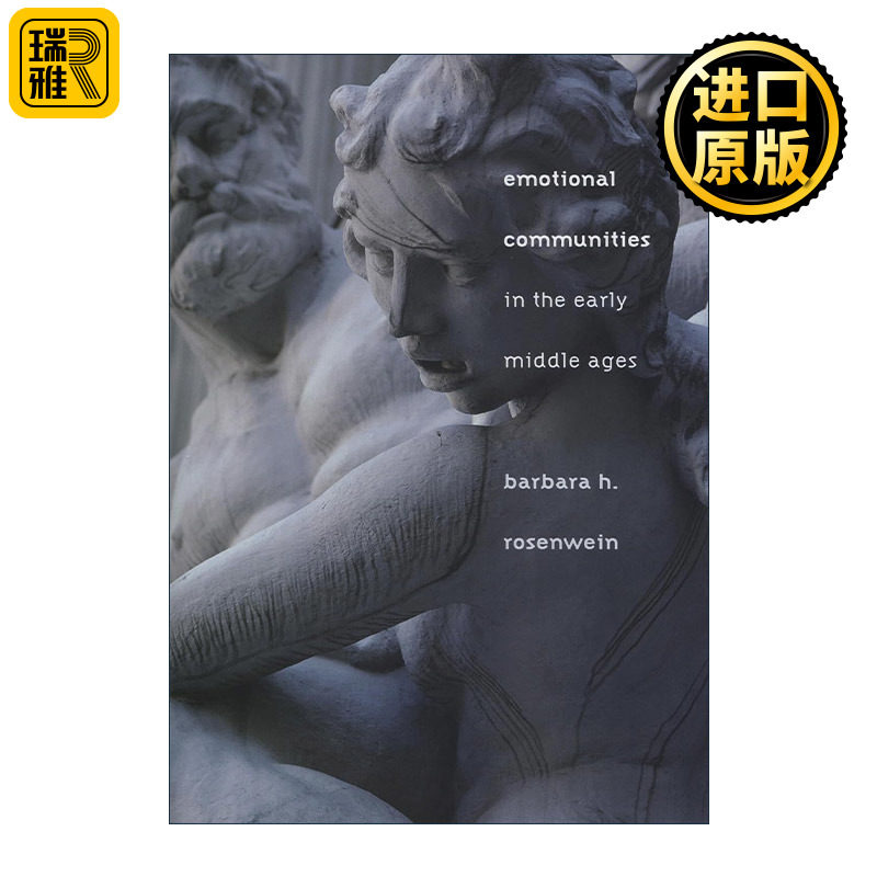英文原版 Emotional Communities in the Early Middle Ages 中世纪前期的人类情感社区 英文版 进口英语原版书籍