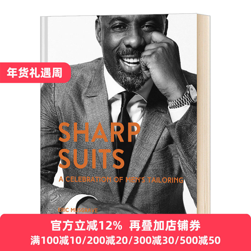 夏普西装 男装剪裁的庆典 英文原版 Sharp Suits: A celebration of men's tailoring 全英文版 Eric Musgrave 进口原版英语书籍