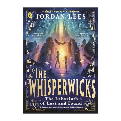 英文原版 The Whisperwicks The Labyrinth of Lost and Found 低语者 失落迷宫 青少年惊悚奇幻冒险小说 英文版 进口英语原版书籍