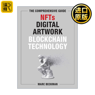 英文原版 The Comprehensive Guide to NFTs Digital Artwork and Blockchain Technology NFTs 数字艺术品 区块链技术综合指南