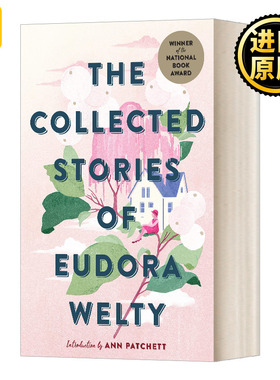 The Collected Stories of Eudora Welty 尤多拉 韦尔蒂作品集 英文原版文集书籍