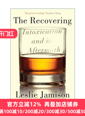 The Recovering 在威士忌和墨水的洋流 莱斯莉·贾米森 有关上瘾的文学传记