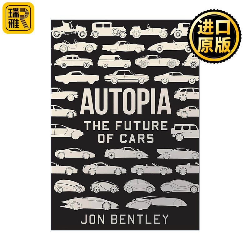 英文原版 Autopia The Future of Cars 车托邦 汽车行业的未来 精装 Jon Bentley 英文版 进口英语原版书籍