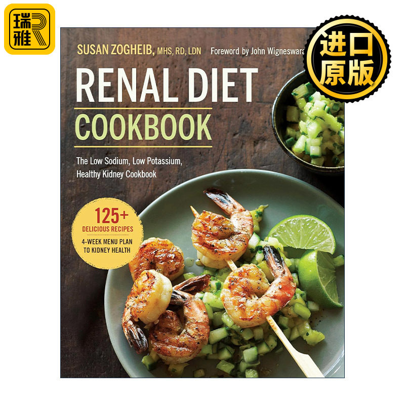 英文原版 Renal Diet Cookbook 肾脏健康饮食食谱 低钠低钾 临床营养师Susan Zogheib 英文版 进口英语原版书籍