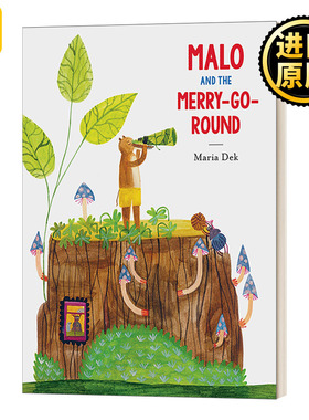 Malo and the MerryGoRound 马洛和旋转木马 儿童艺术绘本 英文原版