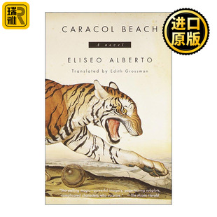 Caracol Beach (Vintage International) 蜗牛海滩，一只孟加拉虎 Eliseo Alberto