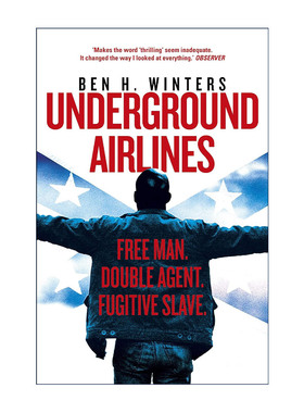 Underground Airlines 地下航线 埃德加奖 菲利普·K.迪克奖得主Ben H. Winters