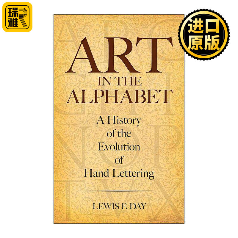 英文原版 Art in the Alphabet 字母中的艺术 手写字体进化的历史 书法装饰艺术设计 Lewis F. Day 英文版 进口英语原版书籍