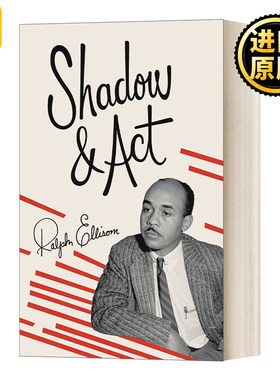 Shadow and Act Vintage International Ralph Ellison·