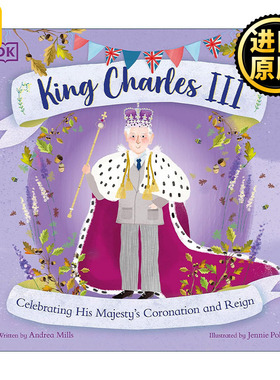 英文原版 King Charles III Celebrating His Majesty's Coronation and Reign 英国查理三世国王 英文版 进口英语原版书籍