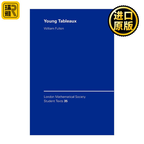 Young Tableaux 杨氏矩阵及其对表示论和几何学的应用 伦敦数学会学生文本系列