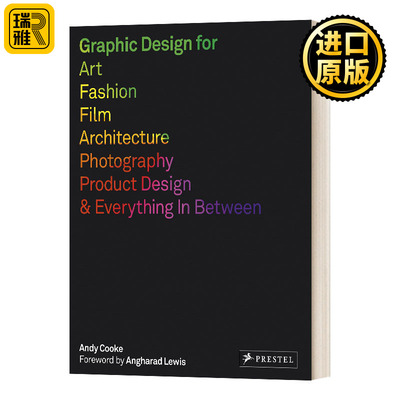 英文原版 Graphic Design for Art Fashion Film Photography Product Design 艺术时尚摄影...和一切平面设计 进口英语原版书