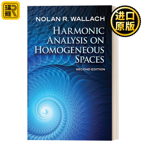 Harmonic Analysis on Homogeneous Spaces: Second Edition  齐次空间的调和分析：第二版