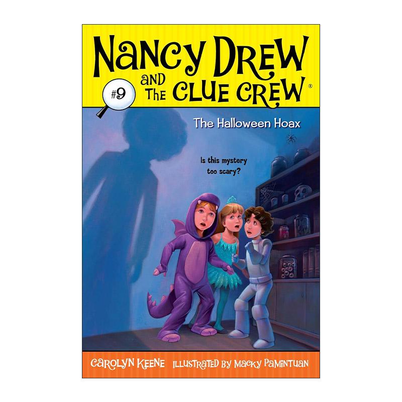 英文原版 The Halloween Hoax 少女妙探南希德鲁和线索船员9 万圣节的恶作剧 侦探故事 章节桥梁书 英文版 进口英语原版书籍