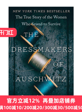 英文原版 The Dressmakers of Auschwitz 奥斯威辛的裁缝 那些靠缝纫求生的女性的真实故事 英文版 进口英语原版书籍
