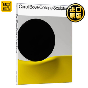 英文原版 Carol Bove Collage Sculptures 卡罗尔·波维 拼贴雕塑 现代艺术雕塑作品集精装 英文版 进口英语原版书籍