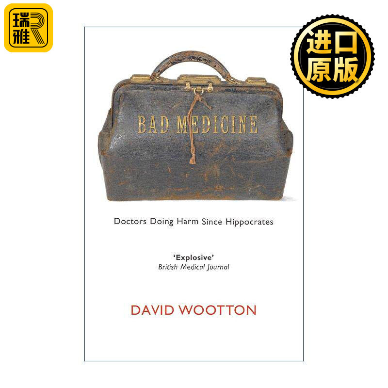 英文原版 Bad Medicine 坏医学 医生自希波克拉底时代以来一直在害人 英文版 进口英语原版书籍