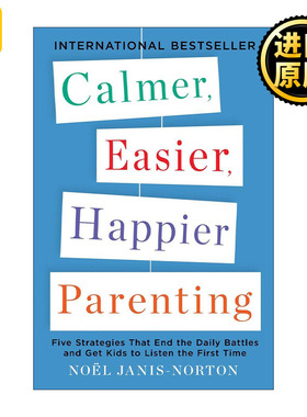 Calmer Easier Happier Parenting Noel JanisNorton