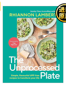 英文原版 DK The Unprocessed Plate 极简加工的家庭食谱精装 营养科学作者Rhiannon Lambert 英文版 进口英语原版书籍