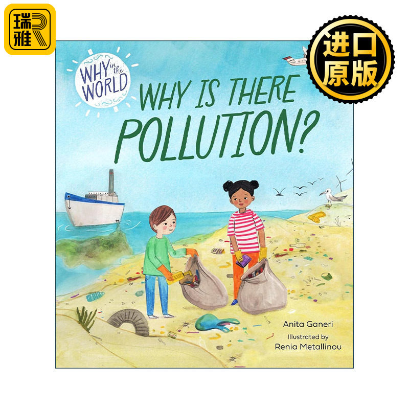 Why in the World Why is there Pollution