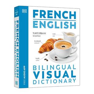 Bilingual Visual 进口英语原版 French 书籍 英文版 English DK法语英语双语视觉图解词典 英文原版 Dictionary