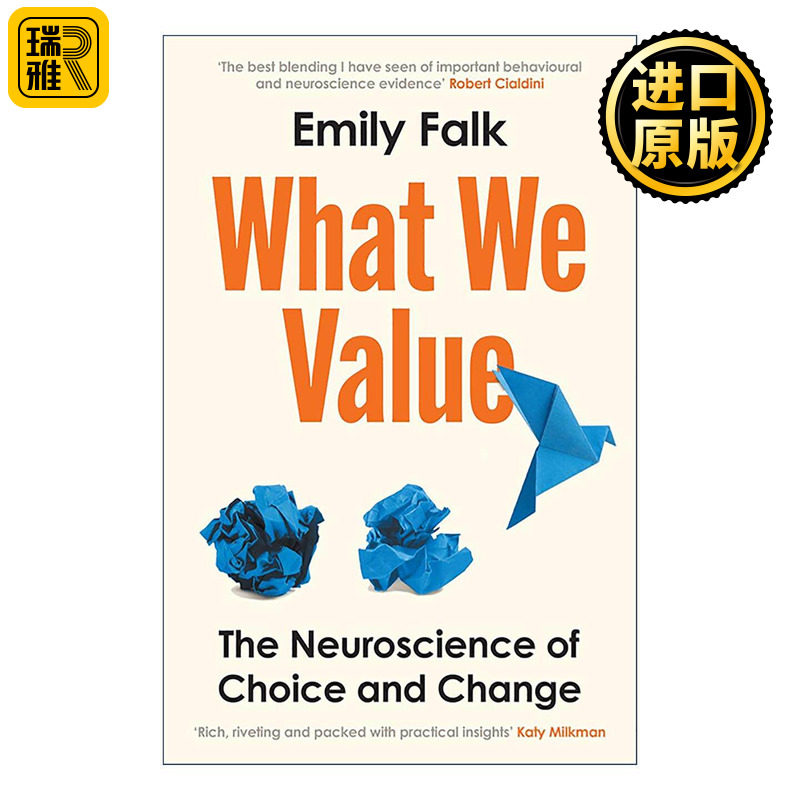 英文原版 What We Value 我们的价值观 从神经科学角度探讨选择与改变背后的价值机制 Emily Falk 英文版 进口英语原版书籍