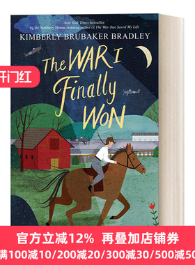 英文原版 The War I Finally Won 我终于赢得的战争 纽伯瑞获奖小说 改变一生的战争 续集 精装 Kimberly Brubaker Bradley
