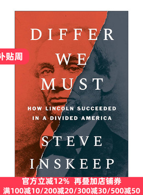 Differ We Must 我们须有所不同 林肯传记 美国历史 精装 Steve Inskeep