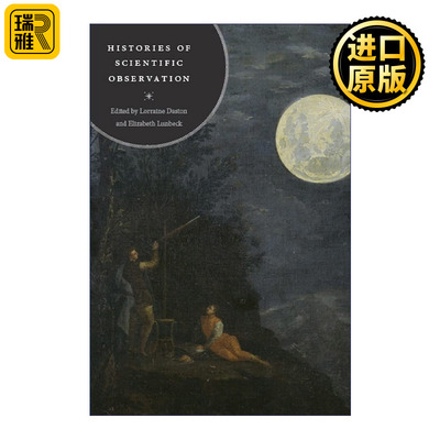 Histories of Scientific Observation 科学观测史 Lorraine Daston