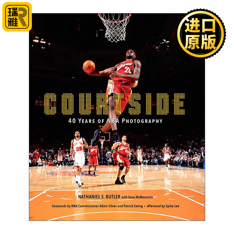 英文原版 Courtside 球场边 NBA四十年赛场摄影写真图集 传记 精装 亚当·萧华前言 英文版 进口英语原版书籍