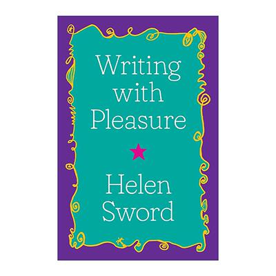 英文原版 Writing with Pleasure Skills for Scholars 快乐写作 学术写作指南作者海伦·索德 精装 普林斯顿 进口英语原版书籍