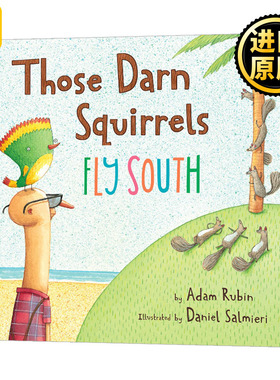 英文原版 Those Darn Squirrels Fly South 可恶的松鼠们之南飞记 儿童趣味幽默英语启蒙读物 英文版 进口英语原版书籍