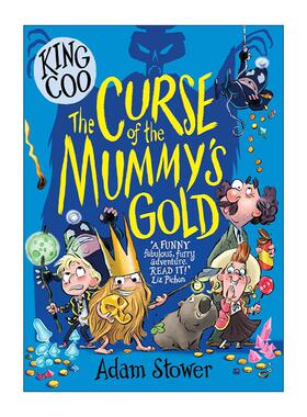 英文原版 King Coo The Curse of the Mummy's Gold 咕咕国王2 木乃伊诅咒 Adam Stower儿童精装小说 英文版 进口英语原版书籍