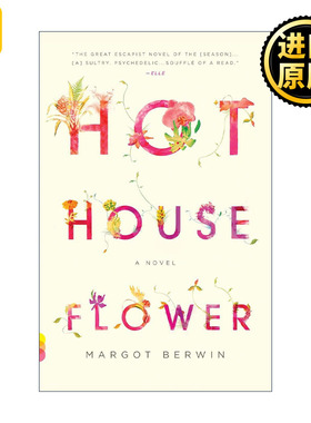 Hothouse Flower and the Nine Plants of Desire