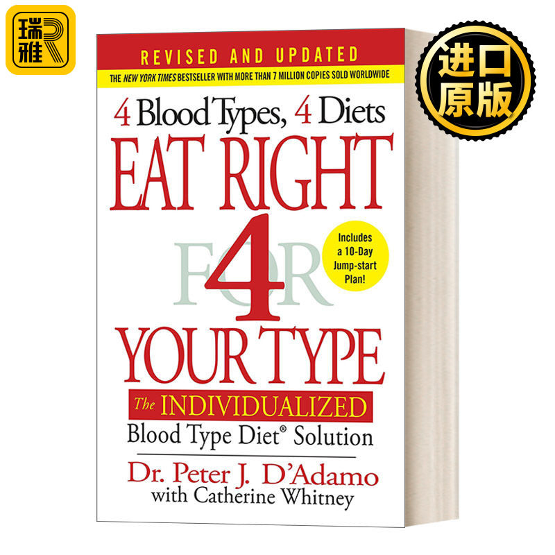 Eat Right 4 Your Type: The Individualized Blood Type Diet® Solution 按你的血型正确饮食 个性化血型饮食解决方案