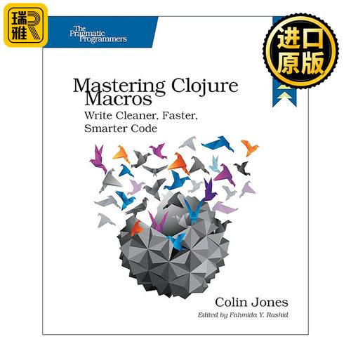 英文原版 Mastering Clojure Macros 掌握Clojure宏 编写更简洁 快速 智能的代码 计算机编程 Colin Jones英文版 进口英语原版书籍