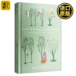 Our Woodland Birds 我们林地里的鸟 马特休厄尔 精装 英文原版