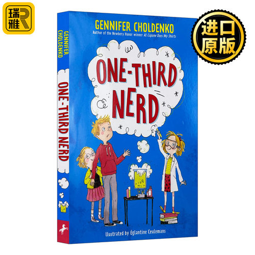 One-Third Nerd 三分之一的书呆子 儿童幽默小说 纽伯瑞奖得主Gennifer Choldenko