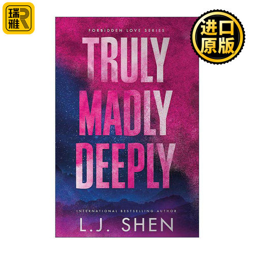 英文原版 Truly Madly Deeply 真爱至上 北美晋江浪漫爱情小说 L.J. Shen 禁忌之爱系列1 Forbidden Love 英文版 进口英语原版书籍