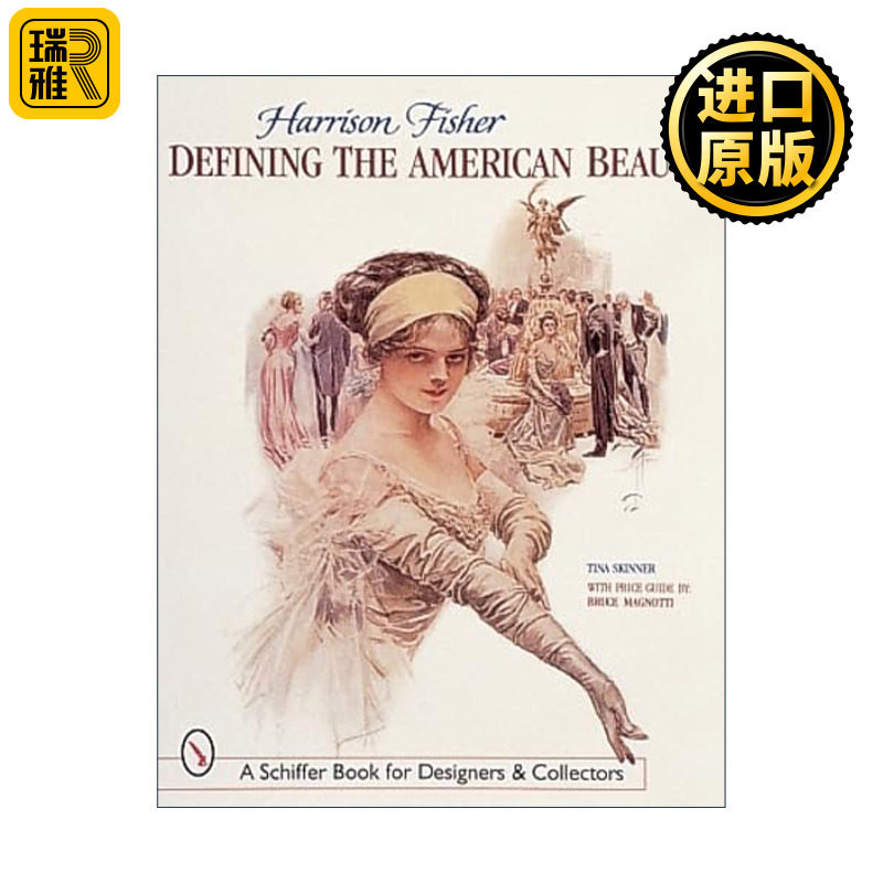 Harrison Fisher 美国时尚插画艺术家哈里森·费舍尔作品集 定义美国丽人 Tina Skinner