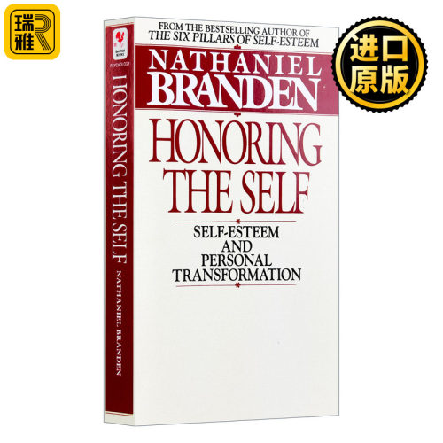 Honoring the Self 尊重自我 自尊和个人转变 Nathaniel Branden