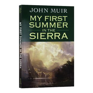 夏日走过山间 英文原版 My First Summer in the Sierra 约翰缪尔 John Muir 我在塞拉利昂的第一个夏天 进口英语原版书籍