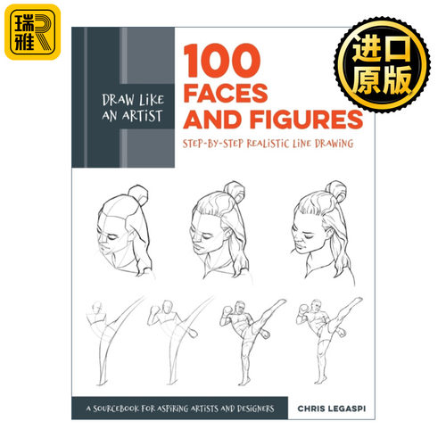Draw Like an Artist: 100 Faces and Figures 像艺术家一样画画 100种人物