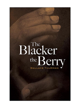 The Blacker the Berry 黑莓 黑人经典文学 Wallace Thurman