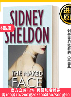 赤裸的面孔 英文原版 The Naked Face 西德尼 谢尔顿 Sidney Sheldon 假如明天来临If Tomorrow Comes作者 进口英语原版书籍