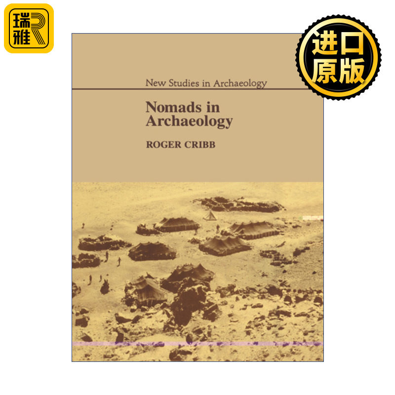 Nomads in Archaeology 游牧考古学 在伊朗和土耳其的田野调查 剑桥考古新研究系列