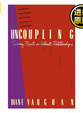 Uncoupling 分手 亲密关系的转折点 哥伦比亚大学社会学教授Diane Vaughan